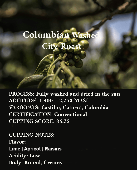 Columbian Washed
